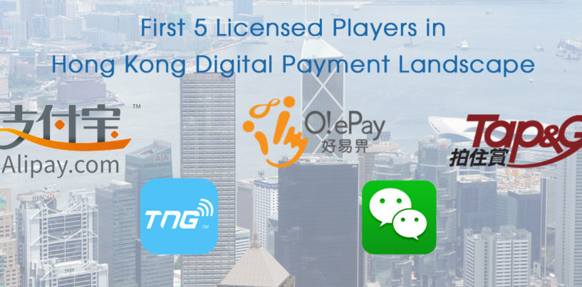 First 5 Licensed Players in Hong Kong Digital Payment Landscape