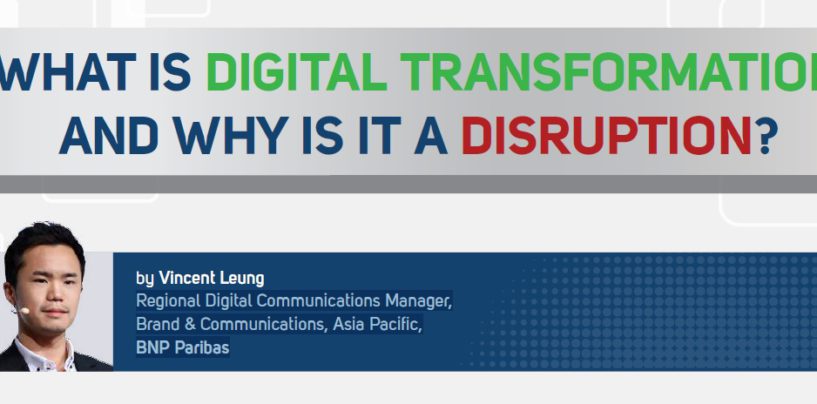What is Digital Transformation and Why is it a Disruption?