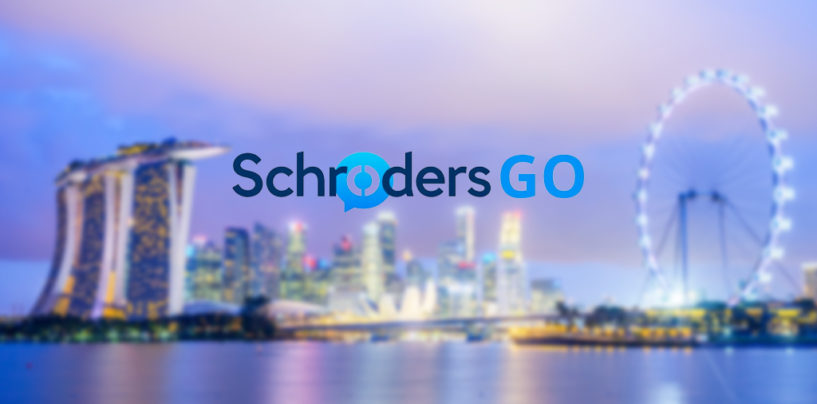 Schroders GO Officially Rolls Out In Singapore