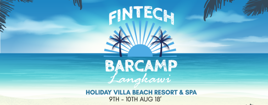 Fintech BarCamp @ Langkawi
