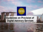 MAS Issues Guidelines to Facilitate Provision of Digital Advisory Services