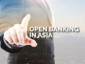 Open Banking In Asia – A Breakdown of Initiatives Across The Region
