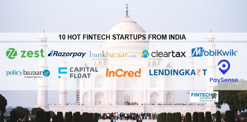 10 Hot Fintech Startups from India to Watch Closely