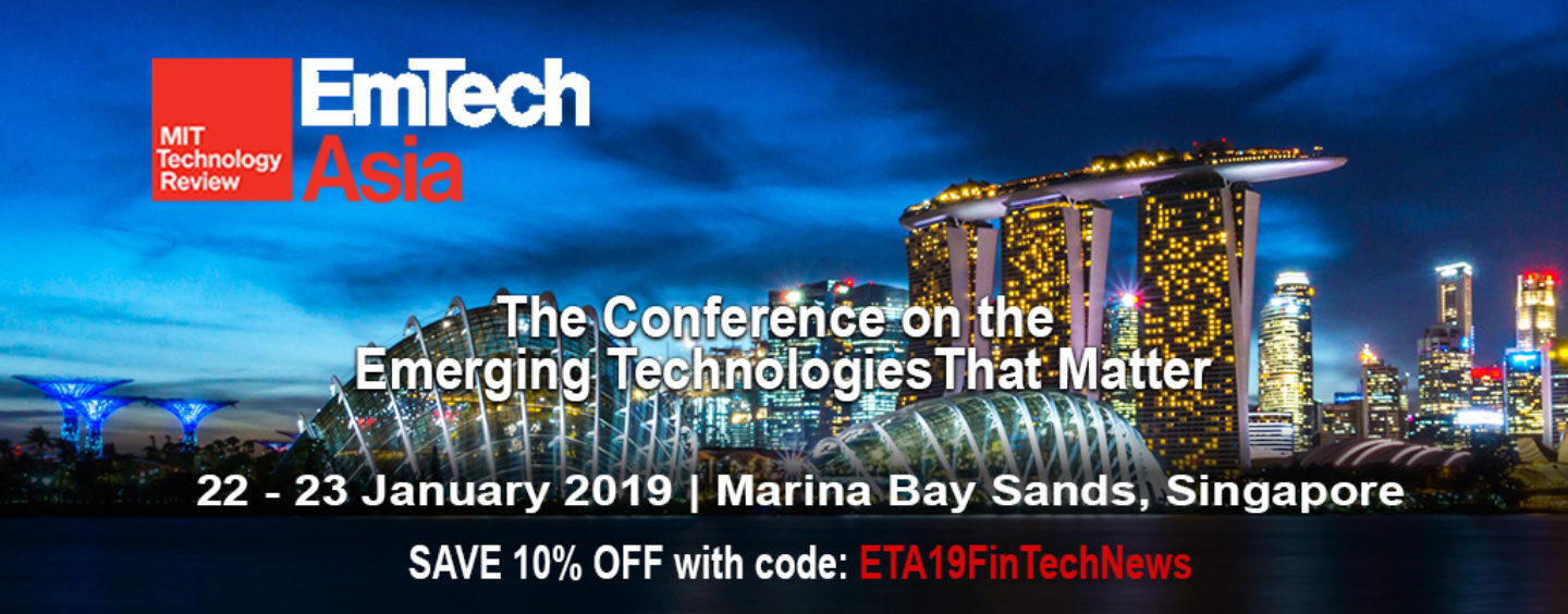 EmTech Asia 2019 Expands by 200 Percent Since Its Inception