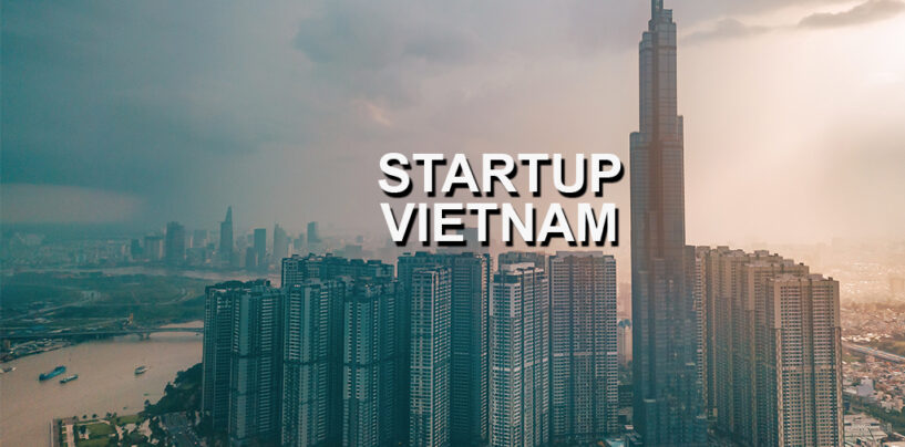 Key Takeaways From Vietnam’s Startup Ecosystem
