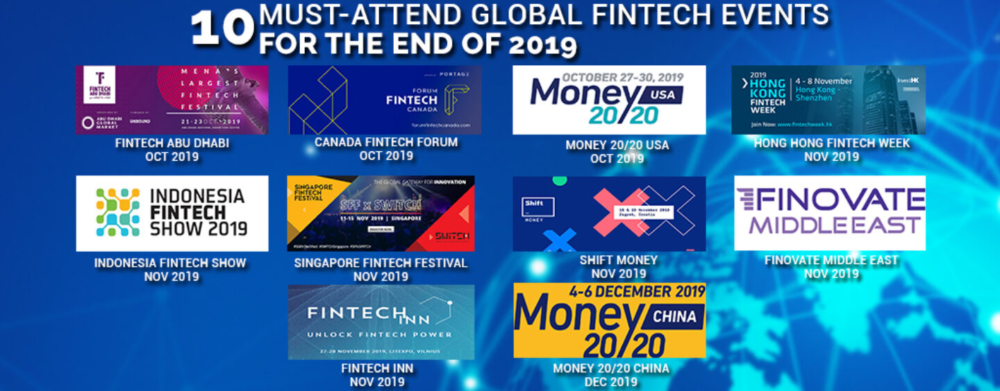 10 Major Global Fintech Events for the End of 2019