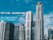 A New Digital Banking Dawn for Singapore