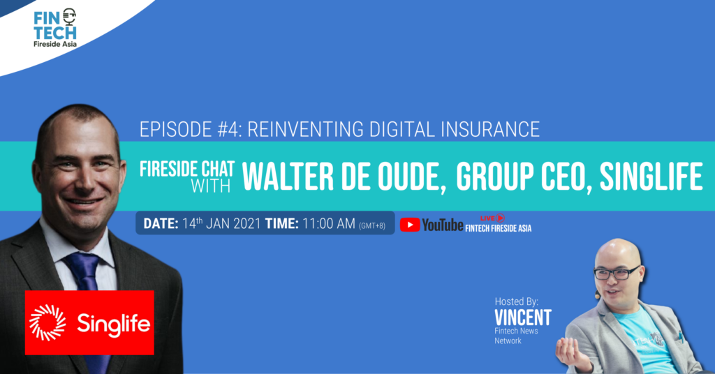 Reinventing Digital Insurance ft: Walter de Oude, Group CEO Singlife