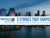 5 Stories that Shaped Fintech in Singapore in 2020