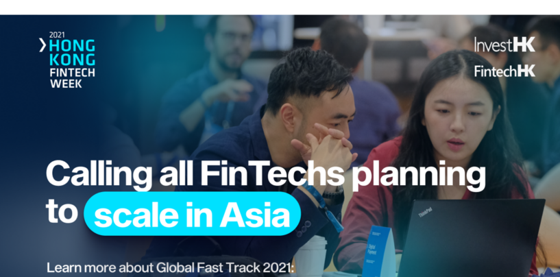 InvestHK Calls for Applications From Fintechs Planning to Scale up in Asia