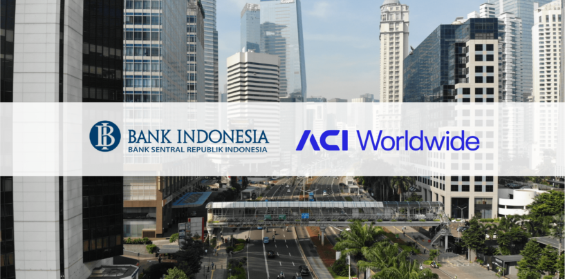 Bank Indonesia Launches Its First Real-Time Payments Infrastructure With ACI Worldwide