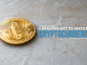 4 Reasons Not to Invest in Cryptocurrency