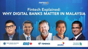 Fintech Explained- Why Digital Banks Matter in Malaysia