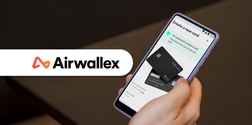 Airwallex Rolls Out Virtual Business Debit Cards and Expenses Solution in Singapore