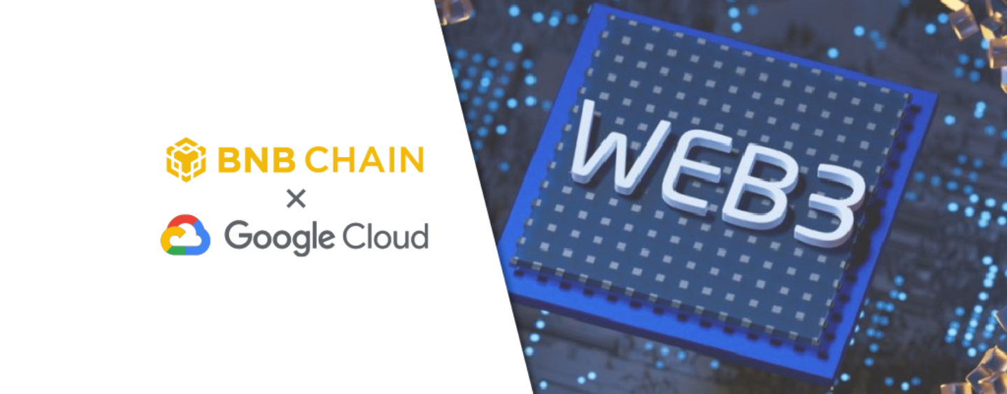 BNB Chain and Google Cloud Partner to Support Web3 and Blockchain ...