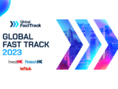 InvestHK Officially Launches the Global Fast Track 2023 Fintech Accelerator