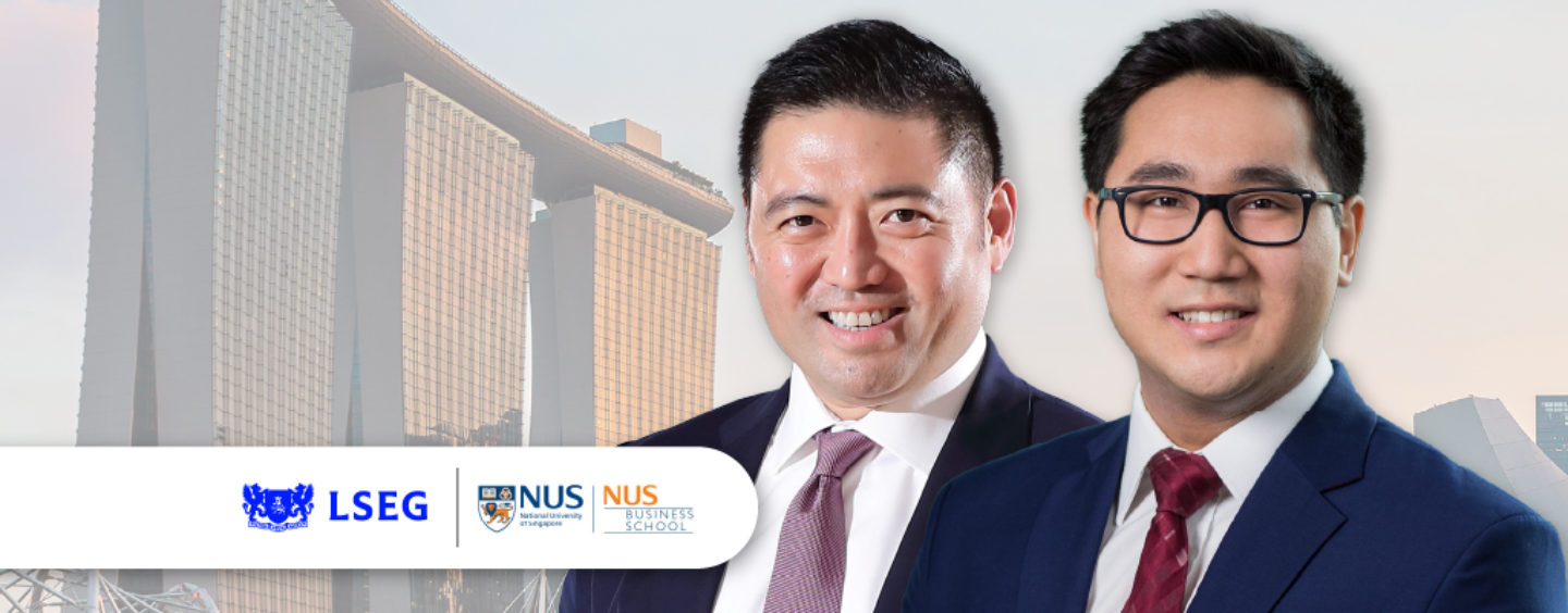 NUS Partners LSEG to Strengthen Business Students’ Education, Research Skills