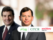 FIS Sells 55% Stake in Worldpay to GTCR in US$11.7 Billion Deal