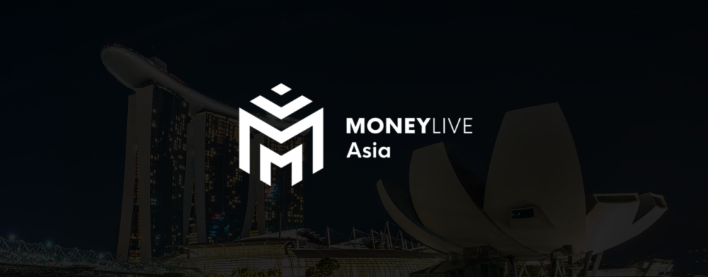 Senior Banking Leaders Set to Gather at MoneyLIVE Asia This September
