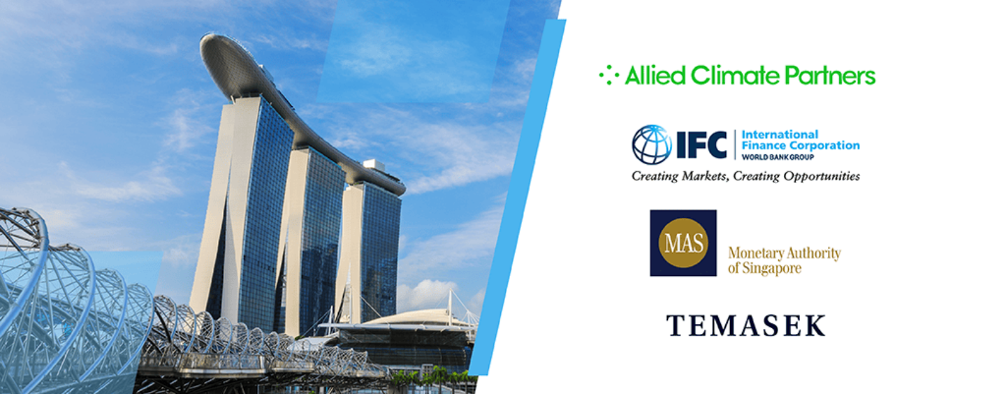 ACP, IFC, MAS, and Temasek Unite for Green Investments in SE Asia