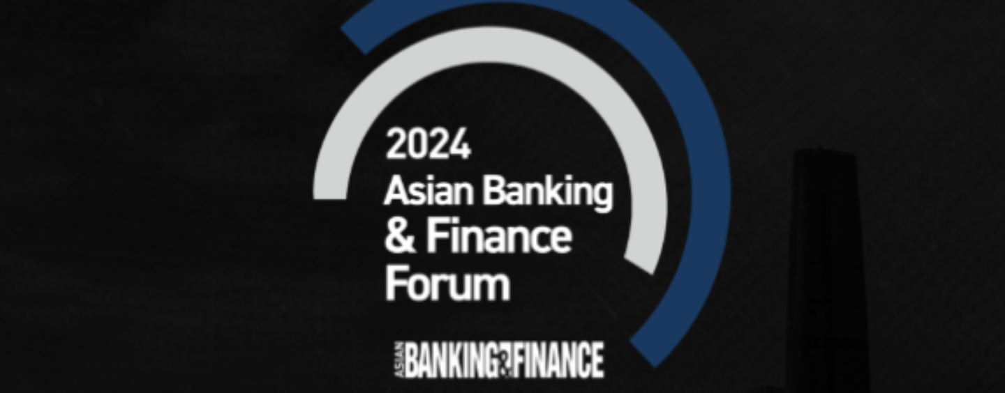2024 Asian Banking & Finance Forum