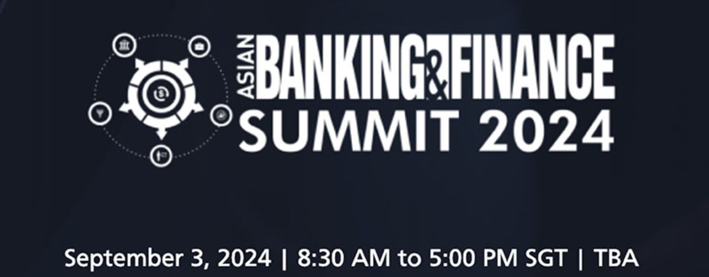 Asian Banking and Finance Summit