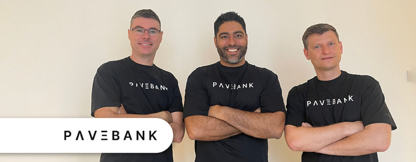 Former BigPay, Monzo, VP Bank Leaders Launch Pave Bank with US$5.2M Funding